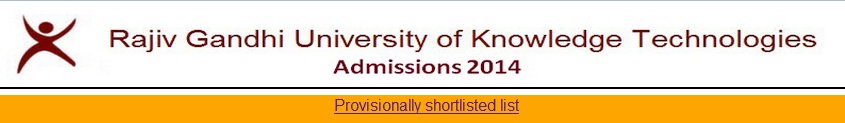 RGUKT Admissions 2014 Provisional Selection List UG Admissions - 2014 Selection List