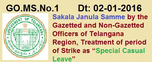 TS Go:1 Sakala Janula Samme as Special Casual Leave ,  Treatment of Strike Period of Strike as Special Casual Leave   