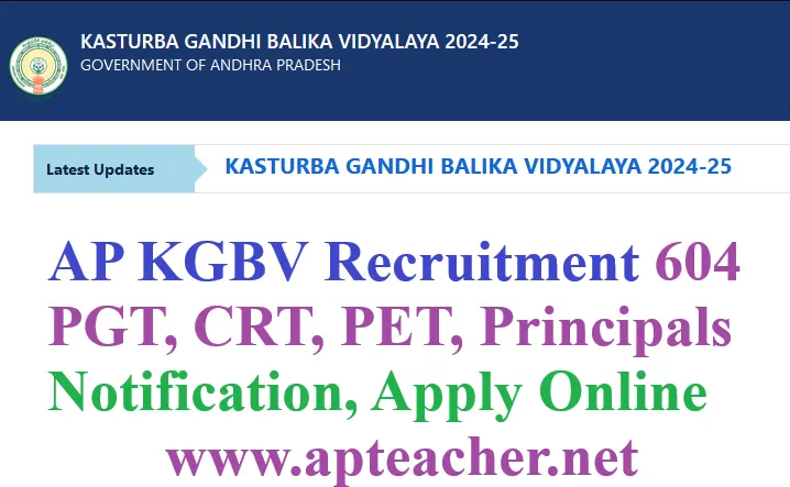 AP KGBV Recruitment 604 PGT, CRT, PET, Principals Notification Apply Online