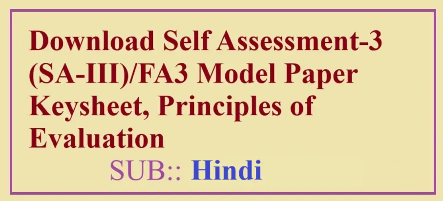 FA3 Self Assessment3(SAMP3) Hindi Key Sheet Principles of Evaluation