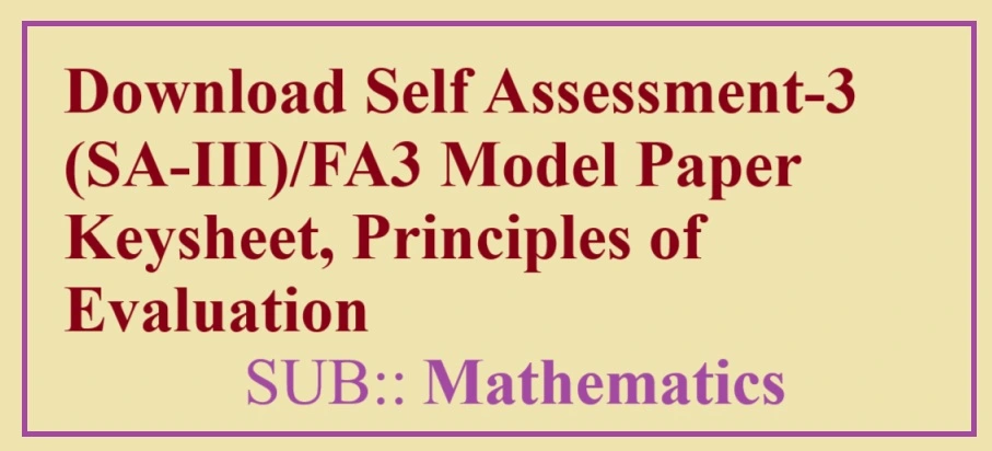 Self Assessment3(SA3)/FA3 Math Key Sheet Principles of Evaluation