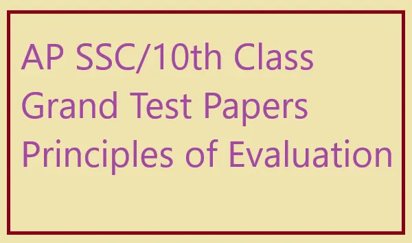 AP SSC/10th Class Grand Test Papers Principles of Evaluation All Subjects